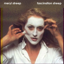 Fascination Streep Fascination Streep