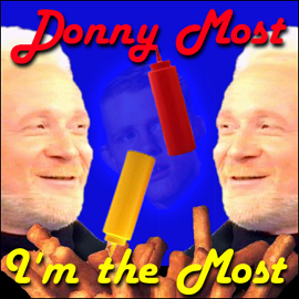 I'm the Most I'm the Most