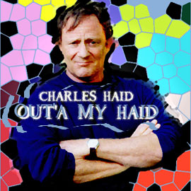 Out'a My Haid! Out'a My Haid!